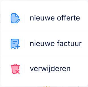 Het menu bij een klant met nieuwe offerte, nieuwe factuur en verwijderen